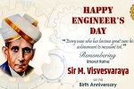 Engineer's Day updates, Visvesvaraya study, all about the greatest indian engineer sir visvesvaraya, Visvesvaraya