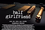 Half Girlfriend movie, trailers songs, half girlfriend hindi movie, Shobha kapoor