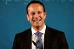 Ireland, Indian-origin, it is looking like we will make history with abortion referendum says ireland s pm, Leo varadkar