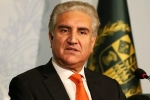 masood unwell, Shah Mahmood Qureshi, pakistan foreign minister admits jem chief masood azhar is in paksitan, Pakistan foreign minister