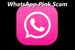 WhatsApp features, Whatsapp new scam, new scam whatsapp pink, Whatsapp