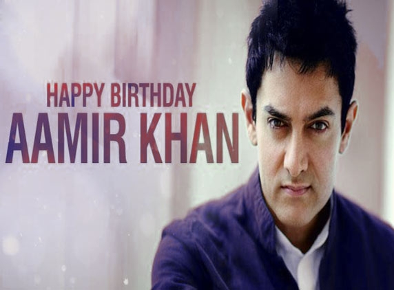 "HAPPY BIRTHDAY"  Aamir!