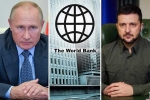 World Bank breaking news, Ukraine economy, world bank about the economic crisis of ukraine and russia, World bank